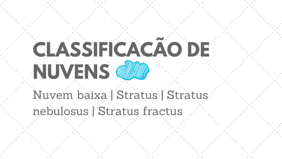 Nuvens Stratus: além do nevoeiro